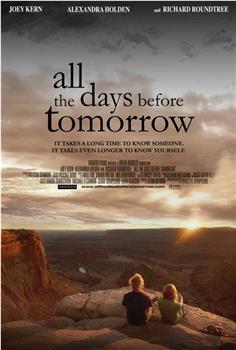 All the Days Before Tomorrow观看