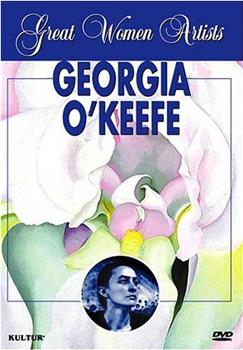 Great Women Artists: Georgia O'Keeffe观看