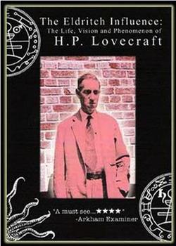 可怕的感染力 - H.P. Lovecraft 现象观看
