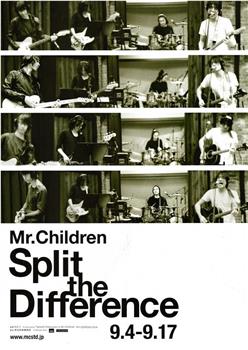 Mr.Children / Split The Difference观看