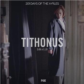 "The X Files" SE 6.9 Tithonus观看