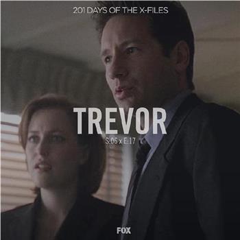 "The X Files" SE 6.17 Trevor观看