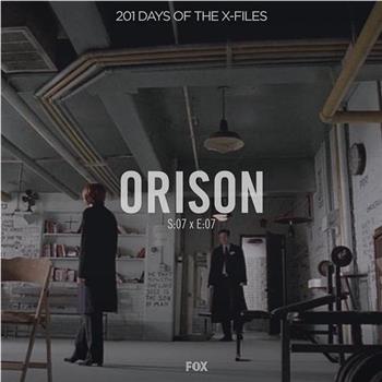 "The X Files" SE 7.7 Orison观看