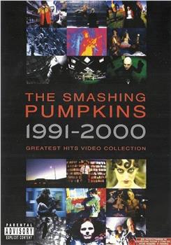 The Smashing Pumpkins: 1991-2000 Greatest Hits Video Collection观看