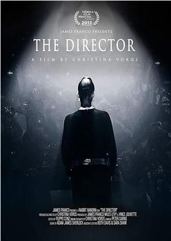 The Director: An Evolution in Three Acts观看