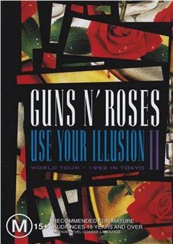 Guns N' Roses: Use Your Illusion II观看