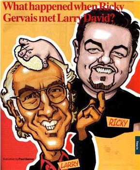 Ricky Gervais Meets Larry David观看
