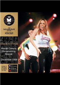 Mariah Carey's Homecoming Special观看