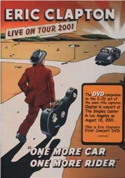 Eric Clapton: One More Car, One More Rider - Live on Tour 2001观看