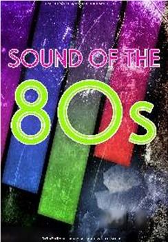 Sounds of The 80s观看