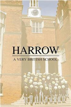 哈罗公学: 一座真正的英国学校观看