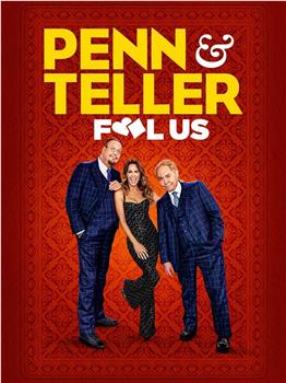 Penn & Teller: Fool Us观看