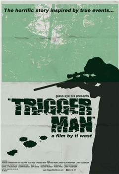 Trigger Man观看