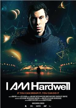 I AM Hardwell Documentary观看