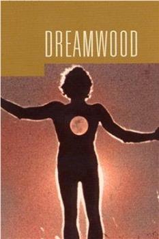 Dreamwood观看