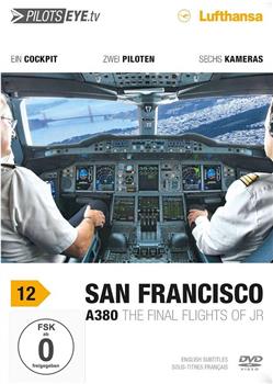 飞行员之眼：旧金山 A380观看