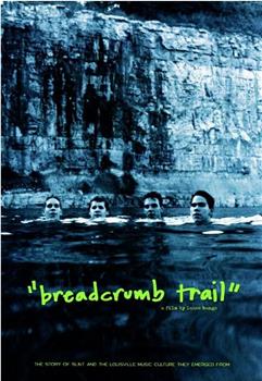 Breadcrumb Trail观看