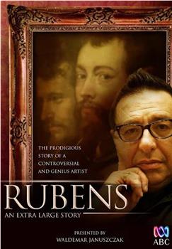 Rubens: An Extra Large Story观看