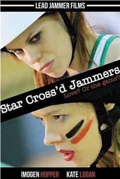 Star Cross'd Jammers观看
