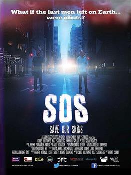 SOS: Save Our Skins观看