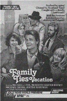 Family Ties Vacation观看