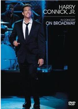 Harry Connick Jr: In Concert on Broadway观看