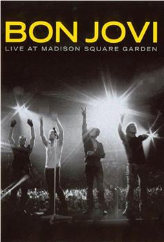 邦乔维：麦迪逊广场花园演唱会观看