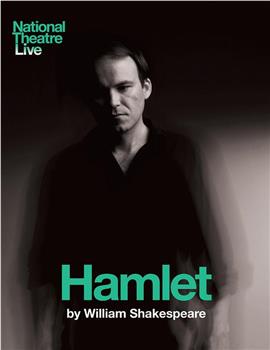 英国国家剧院：哈姆雷特观看