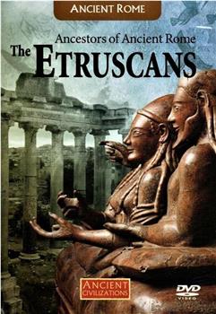 古罗马人的祖先：伊特鲁里亚人观看