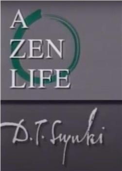 A Zen Life: D.T. Suzuki观看