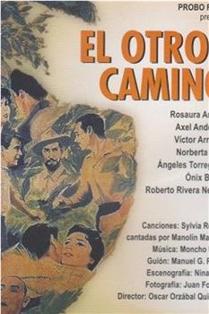 El camino otro观看