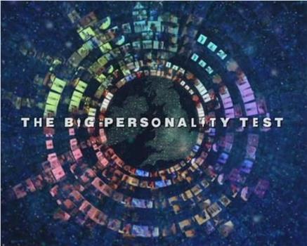 BBC The Big Personality Test: Child Of Our Time观看