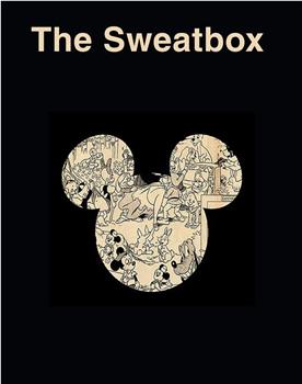 The Sweatbox观看
