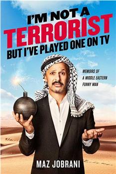 Max Jobrani: I'm Not a Terrorist, But I've Played One on TV观看
