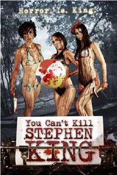 You Can't Kill Stephen King观看