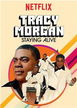 Tracy Morgan: Staying Alive观看