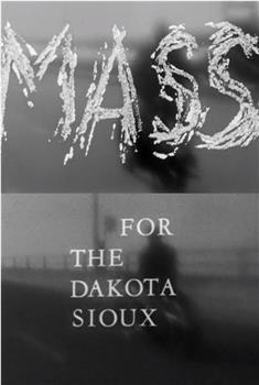 Mass for the Dakota Sioux观看