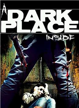 A Dark Place Inside观看