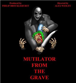 Mutilator from the Grave观看