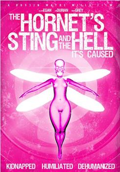 the hornet's sting and the hell it's caused观看