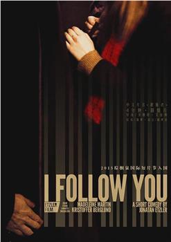 I Follow You观看
