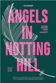 Angels in Notting Hill观看