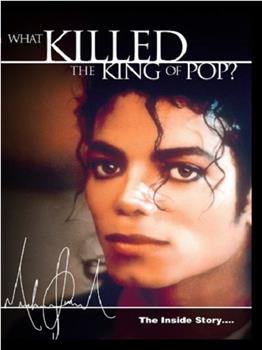 Michael Jackson: The Inside Story - What Killed the King of Pop?观看