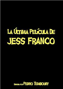 Le dernier film de Jess Franco观看
