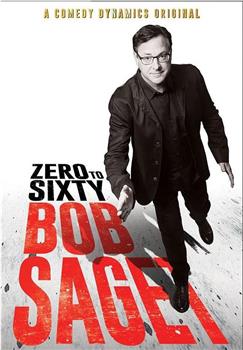 Bob Saget: Zero to Sixty观看