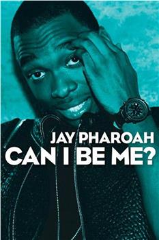 Jay Pharoah: Can I Be Me?观看