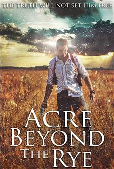 Acre Beyond the Rye观看