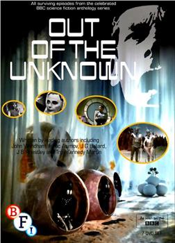 Out of the Unknown观看