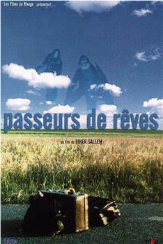 Passeurs de rêves观看