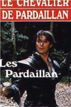 Le chevalier de Pardaillan观看